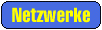 Netzwerke